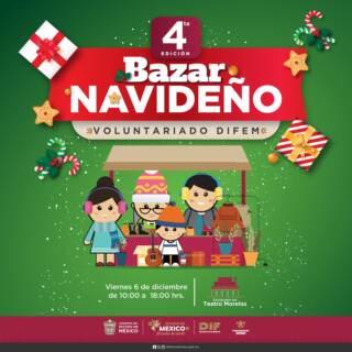 Invita DIFEM a los mexiquenses a su Bazar Navideño para seguir construyendo los sueños de la niñez vulnerable